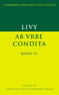 Livy: Ab urbe condita Book VI (h�ftad)