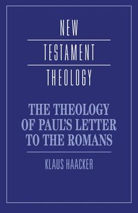 The Theology of Paul's Letter to the Romans (inbunden)
