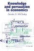 Knowledge and Persuasion in Economics