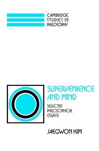 Supervenience and Mind (h�ftad)