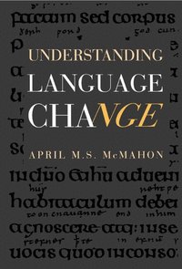 Understanding Language Change (h�ftad)