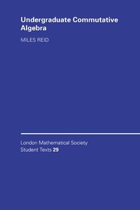 Undergraduate Commutative Algebra (h�ftad)