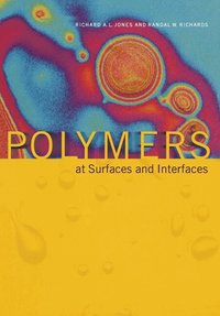 Polymers at Surfaces and Interfaces (h�ftad)