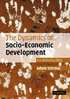 The Dynamics of Socio-Economic Development