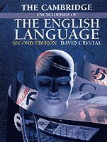 The Cambridge Encyclopedia of the English Language (h�ftad)