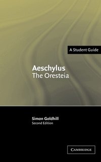 Aeschylus: The Oresteia (h�ftad)