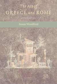 The Art of Greece and Rome (h�ftad)