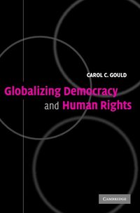 Globalizing Democracy and Human Rights (h�ftad)