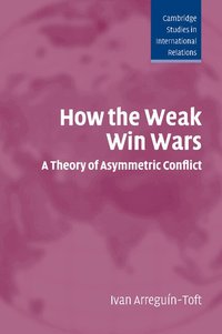 How the Weak Win Wars (h�ftad)