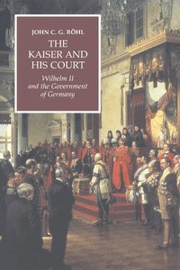 The Kaiser and his Court (h�ftad)