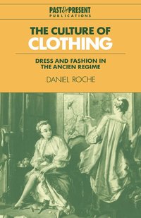 The Culture of Clothing (h�ftad)
