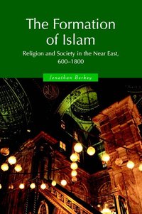 The Formation of Islam (h�ftad)