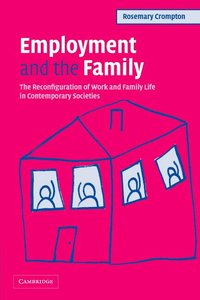 Employment and the Family (h�ftad)