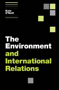 The Environment and International Relations (h�ftad)