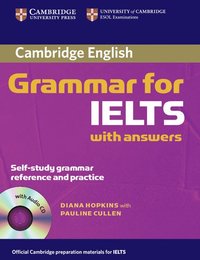 Cambridge Grammar for IELTS Student's Book with Answers and Audio CD ()