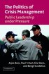 The Politics of Crisis Management