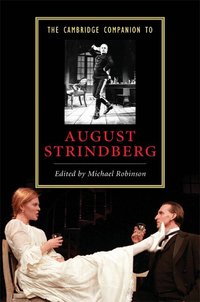 The Cambridge Companion to August Strindberg (inbunden)
