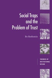 Social Traps and the Problem of Trust (h�ftad)