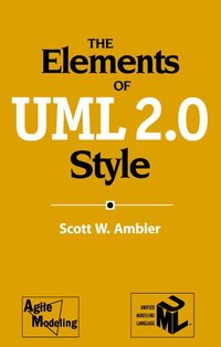 The Elements of UML(TM) 2.0 Style (h�ftad)