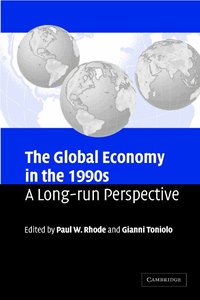 The Global Economy in the 1990s (h�ftad)