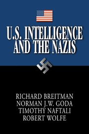 U.S. Intelligence and the Nazis (h�ftad)