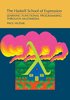 The Haskell School of Expression