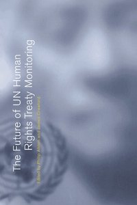 The Future of UN Human Rights Treaty Monitoring (h�ftad)