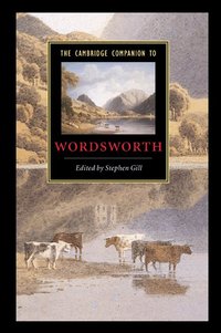 The Cambridge Companion to Wordsworth (h�ftad)
