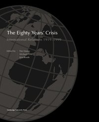 The Eighty Years' Crisis (h�ftad)