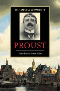 The Cambridge Companion to Proust (h�ftad)