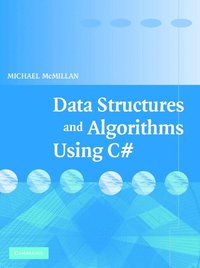 Data Structures and Algorithms Using C# (h�ftad)
