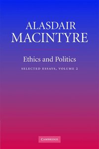 Ethics and Politics: Volume 2 (h�ftad)