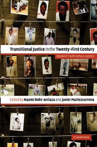 Transitional Justice in the Twenty-First Century (h�ftad)