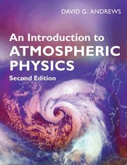 An Introduction to Atmospheric Physics (h�ftad)