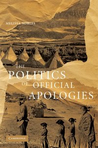 The Politics of Official Apologies (h�ftad)