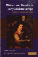 Women and Gender in Early Modern Europe (inbunden)