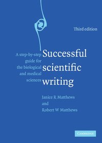 Successful Scientific Writing (h�ftad)