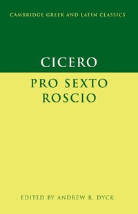 Cicero: Pro Sexto Roscio (h�ftad)