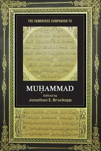 The Cambridge Companion to Muhammad (h�ftad)