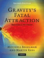 Gravity's Fatal Attraction (h�ftad)