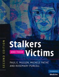 Stalkers and their Victims (h�ftad)