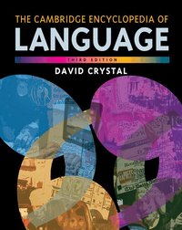 The Cambridge Encyclopedia of Language (h�ftad)