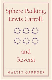 Sphere Packing, Lewis Carroll, and Reversi (h�ftad)