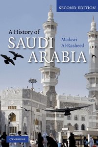 A History of Saudi Arabia (h�ftad)