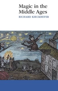 Magic in the Middle Ages (h�ftad)