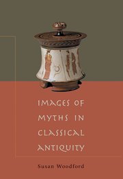 Images of Myths in Classical Antiquity (h�ftad)