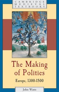 The Making of Polities (h�ftad)