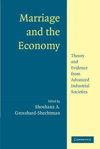 Marriage and the Economy (inbunden)