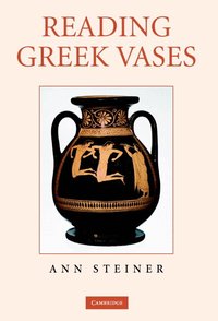 Reading Greek Vases (h�ftad)