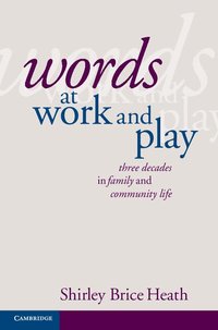 Words at Work and Play (h�ftad)